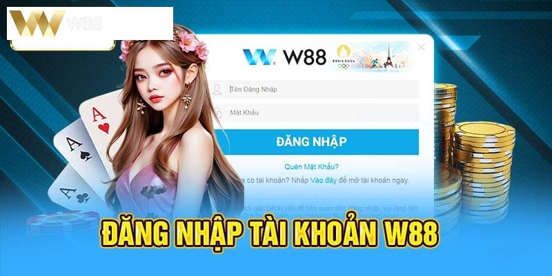 Đăng nhập W88 đem đến cho cược thủ nhiều lợi ích hấp dẫn